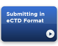 Lesson 3: Submitting in eCTD Format